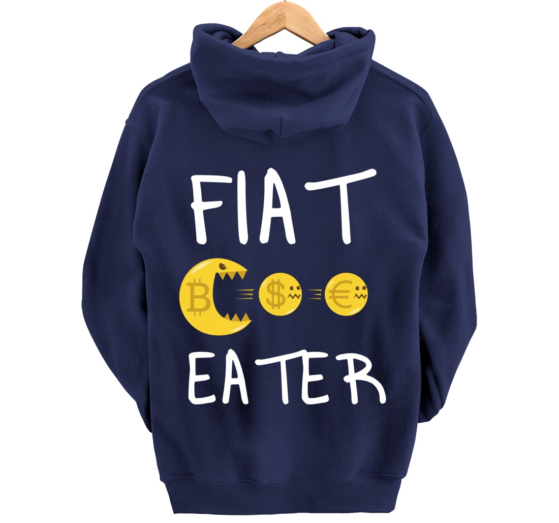 Fiat Eater - Funny Bitcoin Cryptocurrency Nerd Business Pullover Hoodie