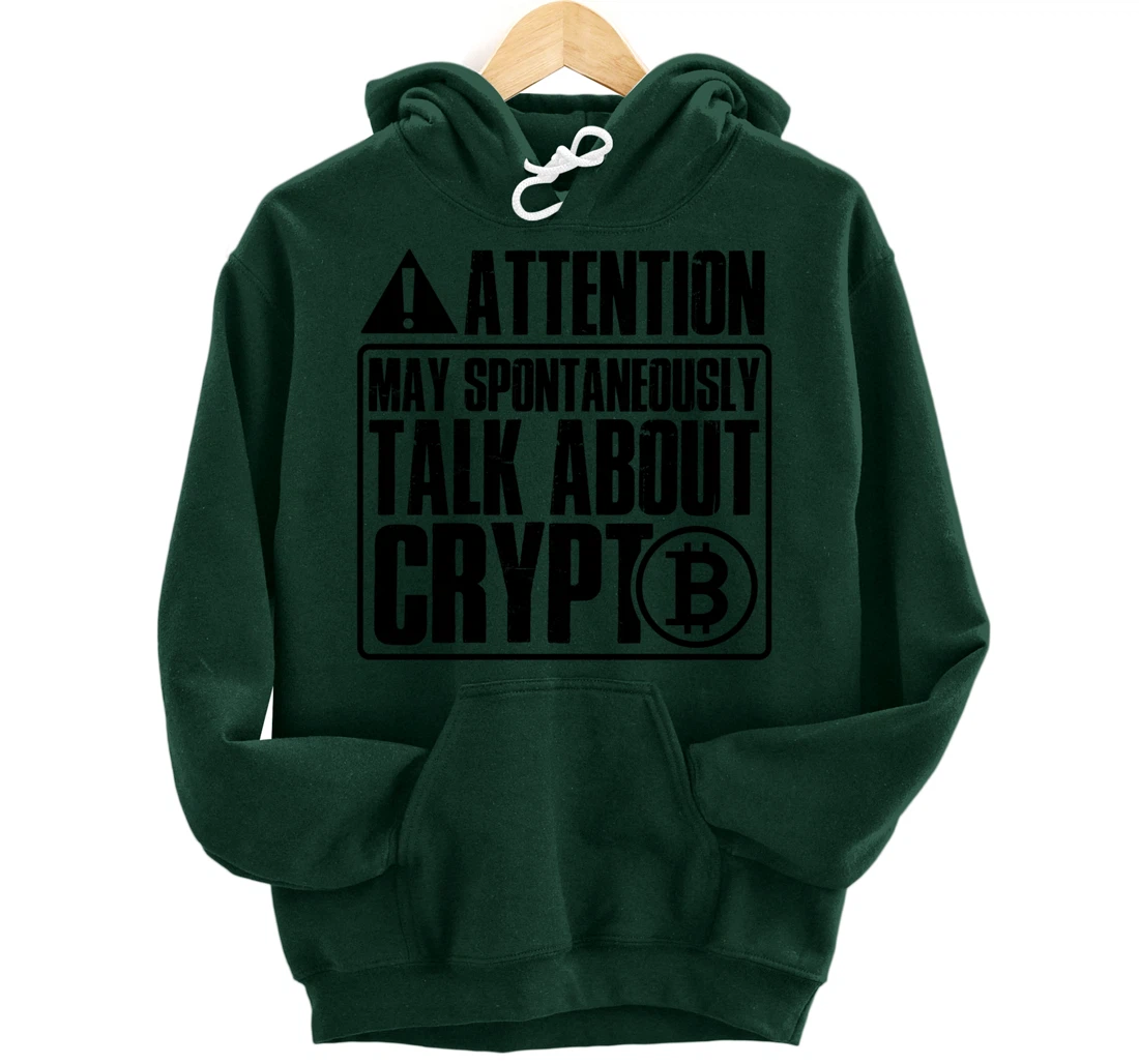 Funny may spontaneously talk about crypto Pullover Hoodie