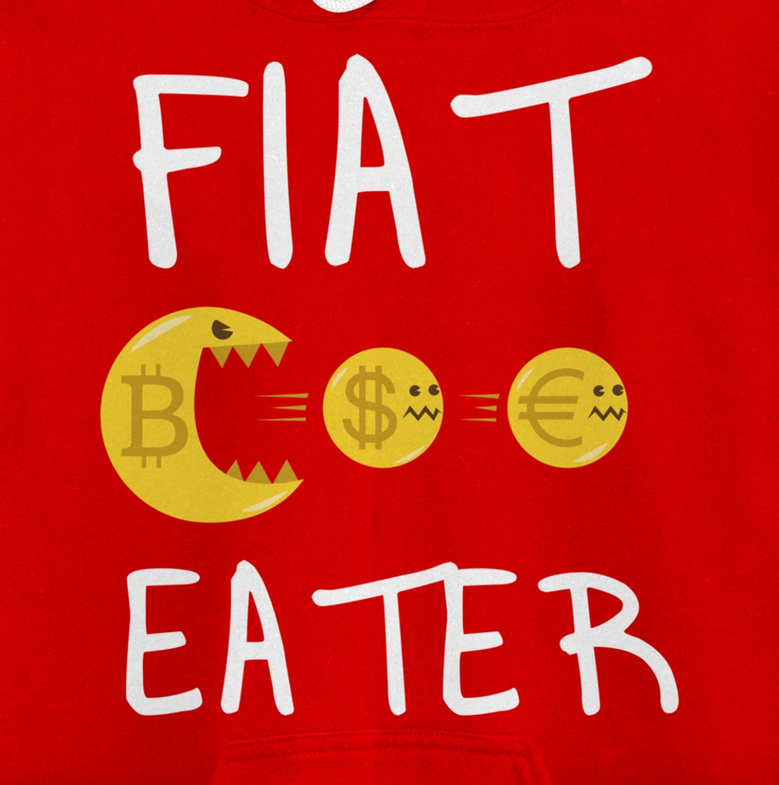 Fiat Eater - Funny Bitcoin Cryptocurrency Nerd Business Pullover Hoodie