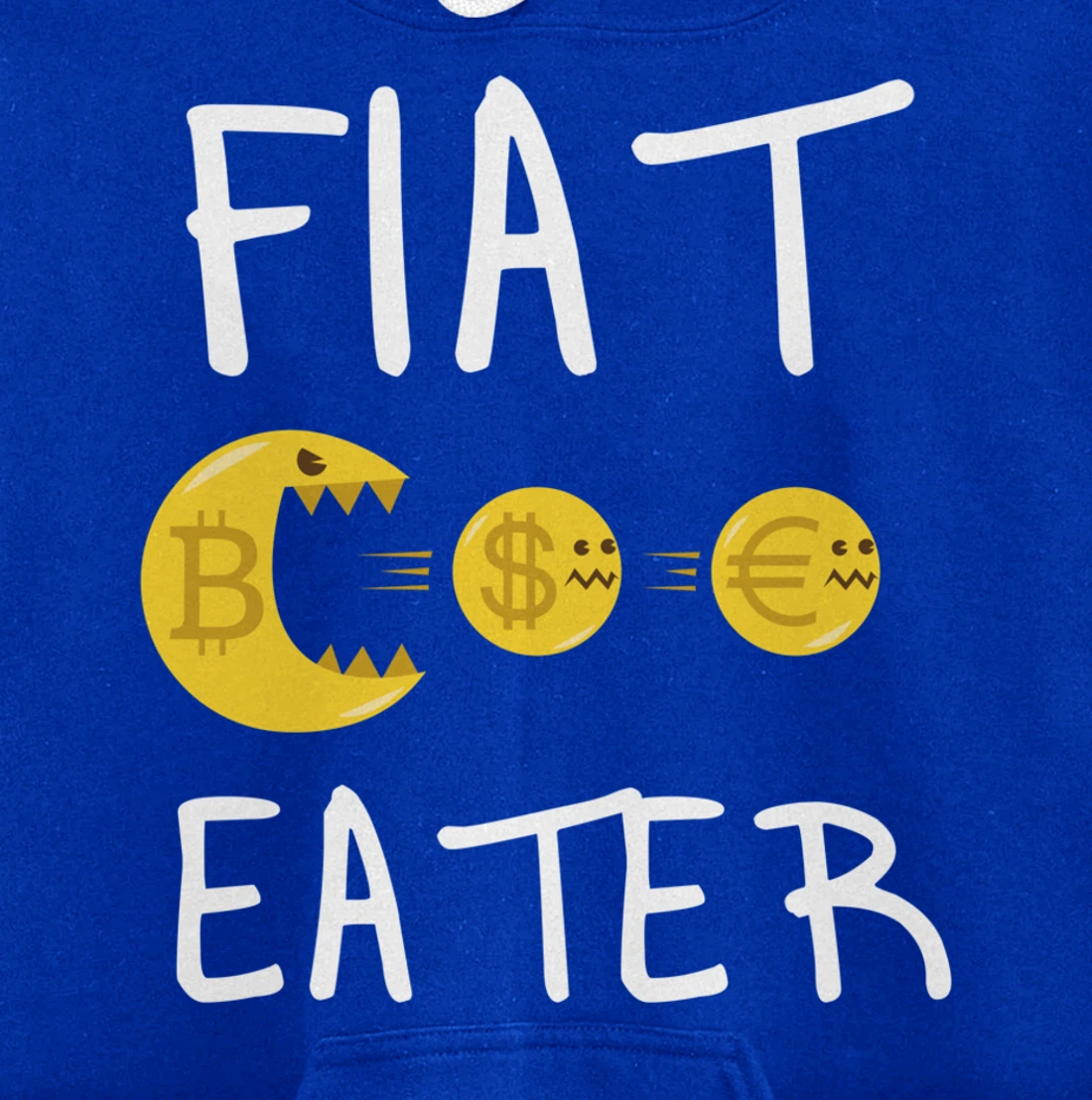 Fiat Eater - Funny Bitcoin Cryptocurrency Nerd Business Pullover Hoodie