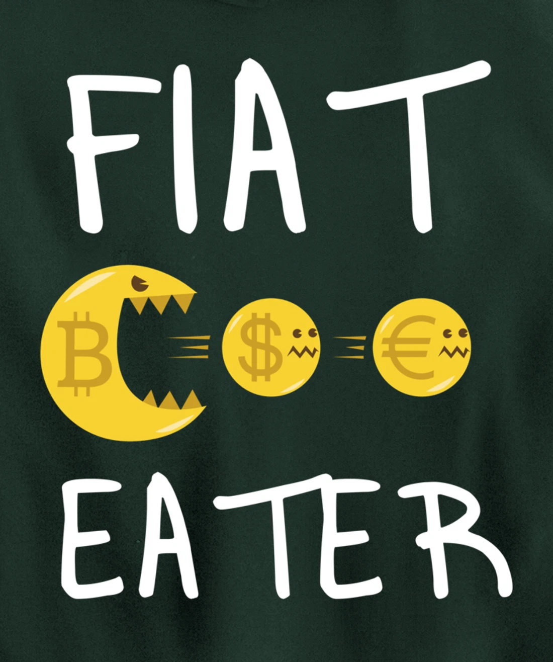 Fiat Eater - Funny Bitcoin Cryptocurrency Nerd Business Pullover Hoodie