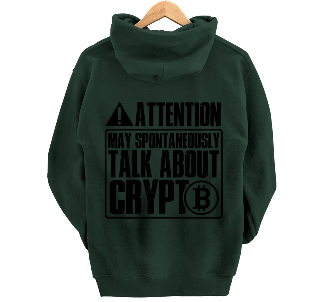 Funny may spontaneously talk about crypto Pullover Hoodie