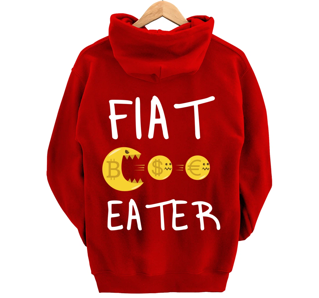 Fiat Eater - Funny Bitcoin Cryptocurrency Nerd Business Pullover Hoodie