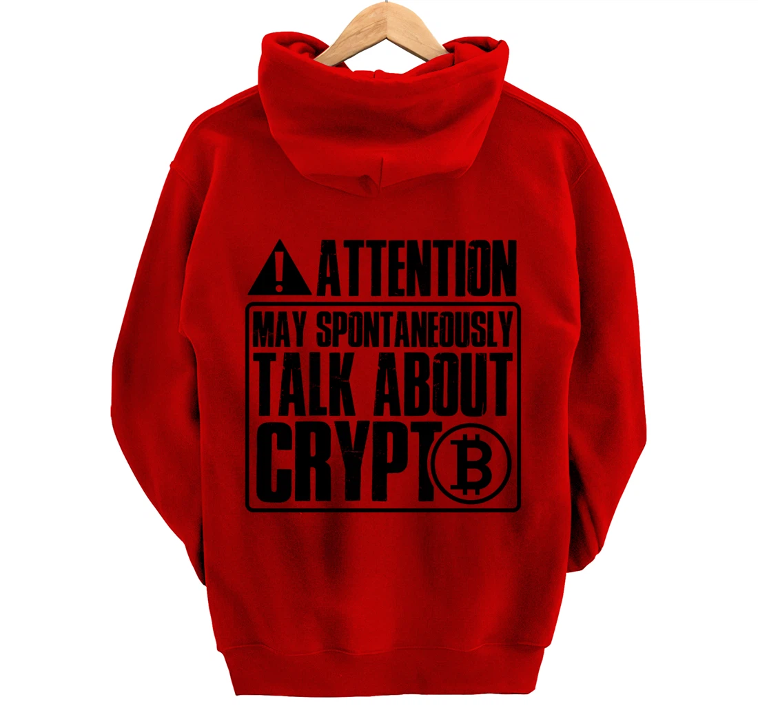 Funny may spontaneously talk about crypto Pullover Hoodie