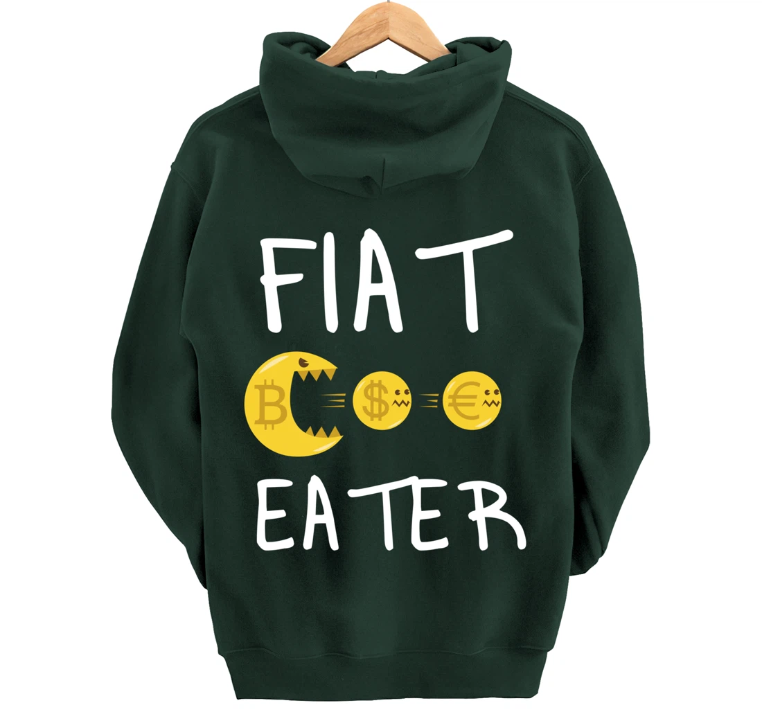 Fiat Eater - Funny Bitcoin Cryptocurrency Nerd Business Pullover Hoodie