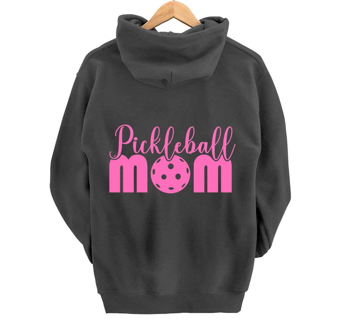 Women Pickleball Mom Funny Paddleball Dinking Sport Lover Pullover Hoodie