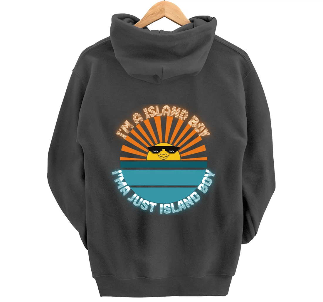 I'm An Island Boy Just Island Boi Caribbean Funny 2021 Meme Pullover Hoodie