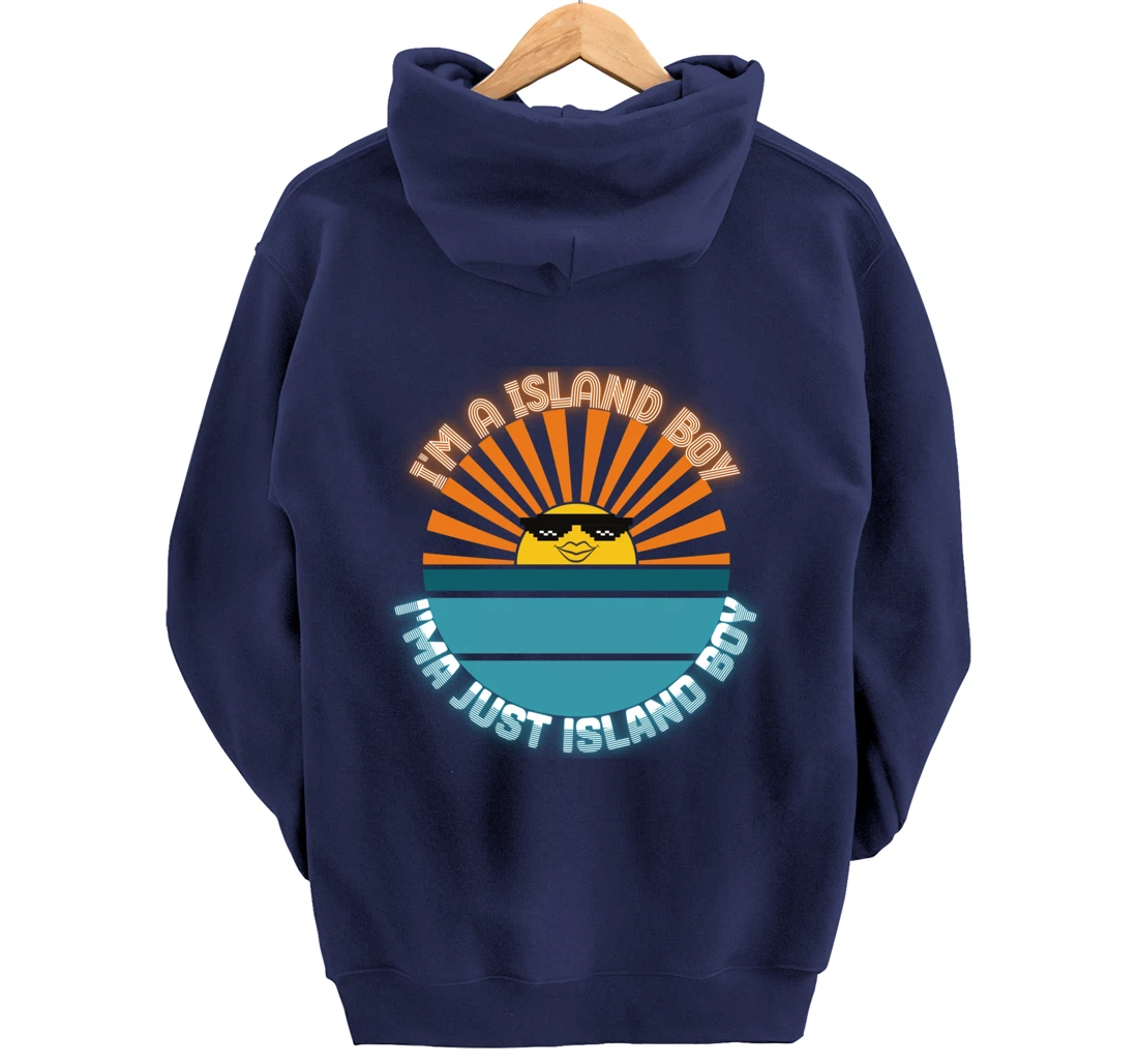 I'm An Island Boy Just Island Boi Caribbean Funny 2021 Meme Pullover Hoodie