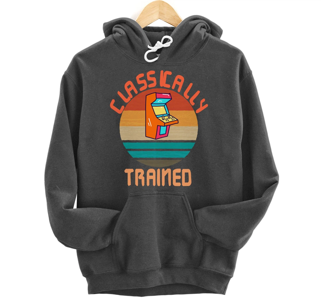 Classically Trained - Retro Vintage Gaming Gamer Pullover Hoodie