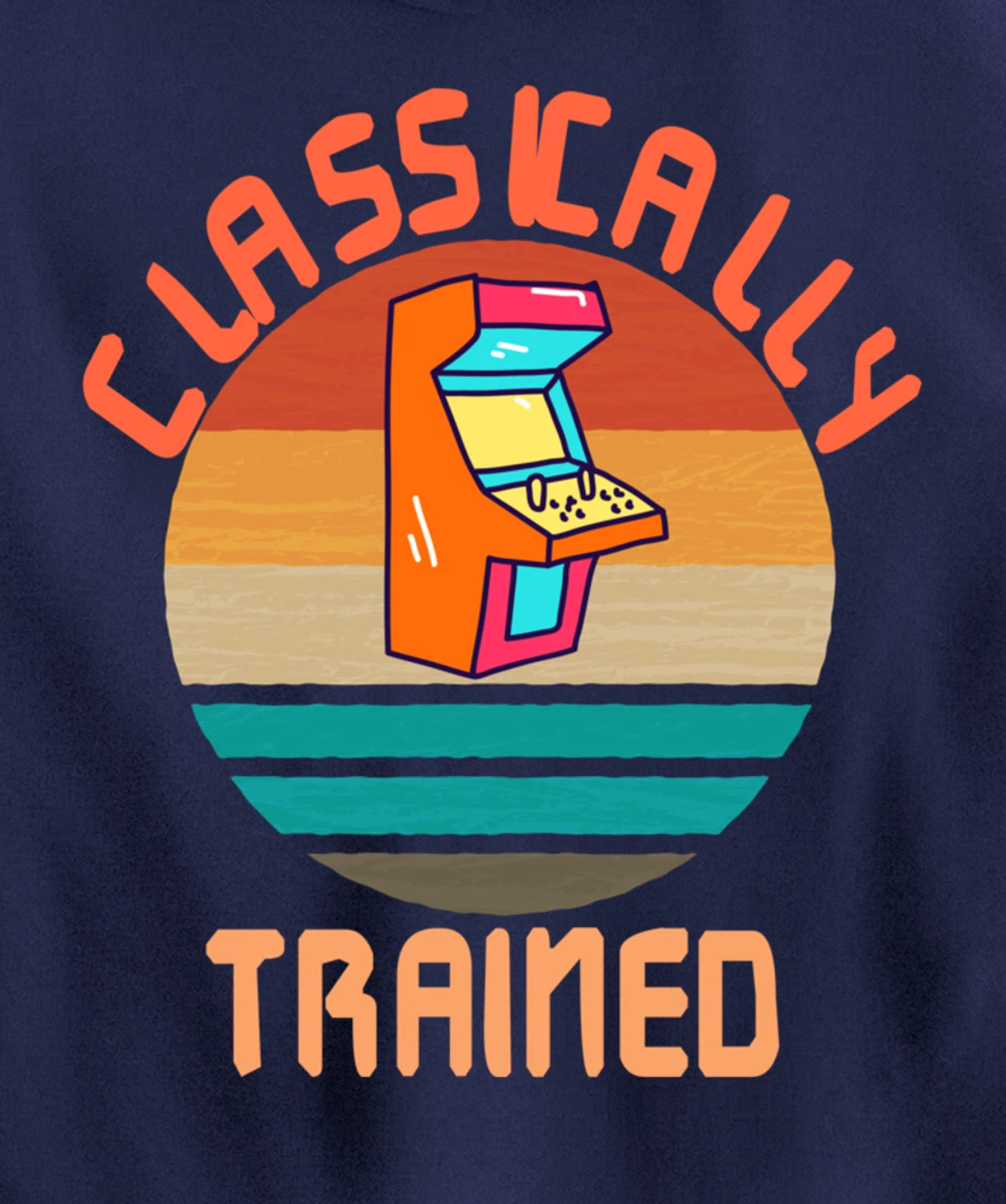 Classically Trained - Retro Vintage Gaming Gamer Pullover Hoodie