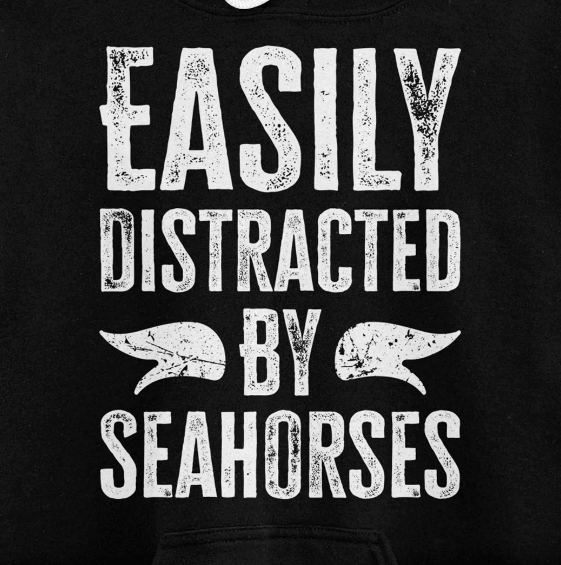 Easily Distracted By Seahorses Pullover Hoodie