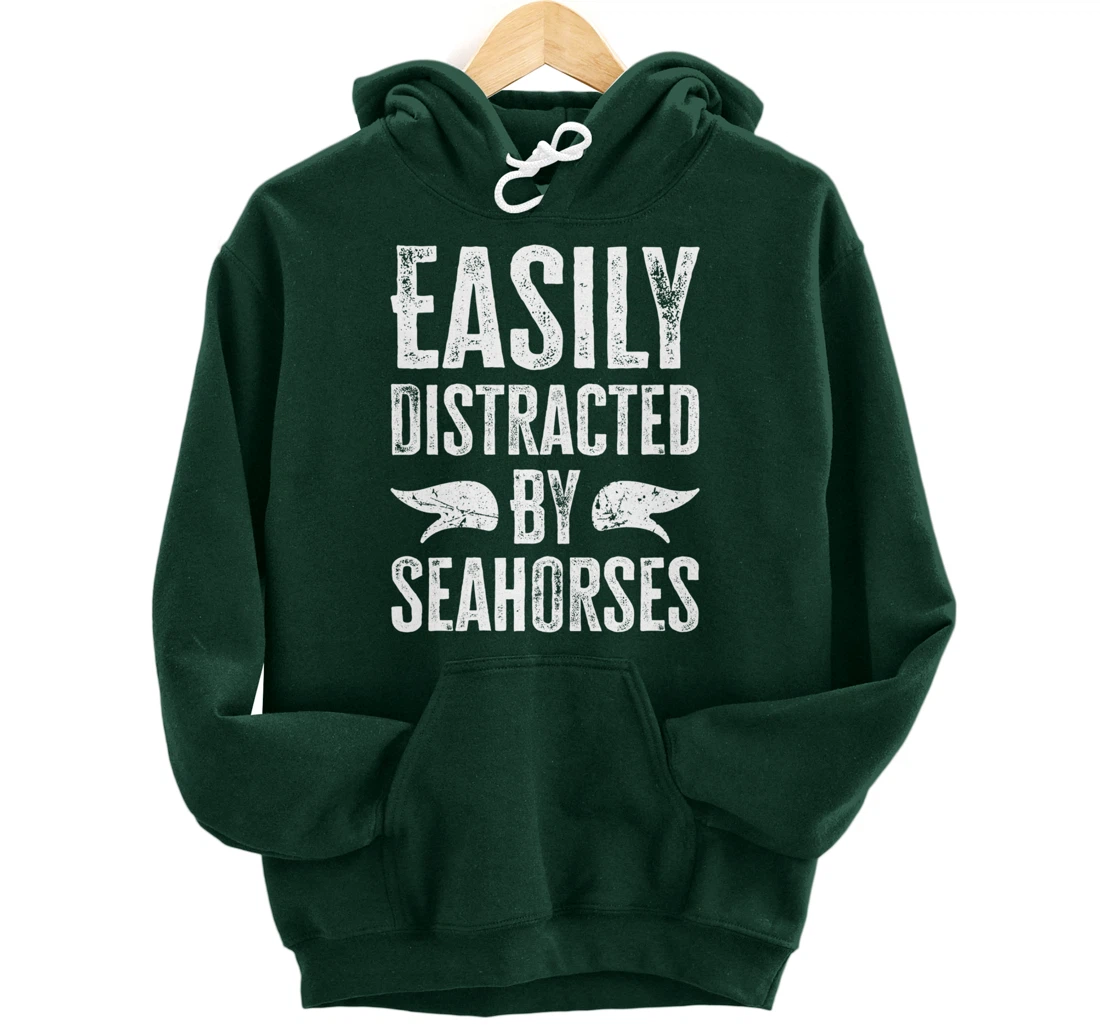 Easily Distracted By Seahorses Pullover Hoodie