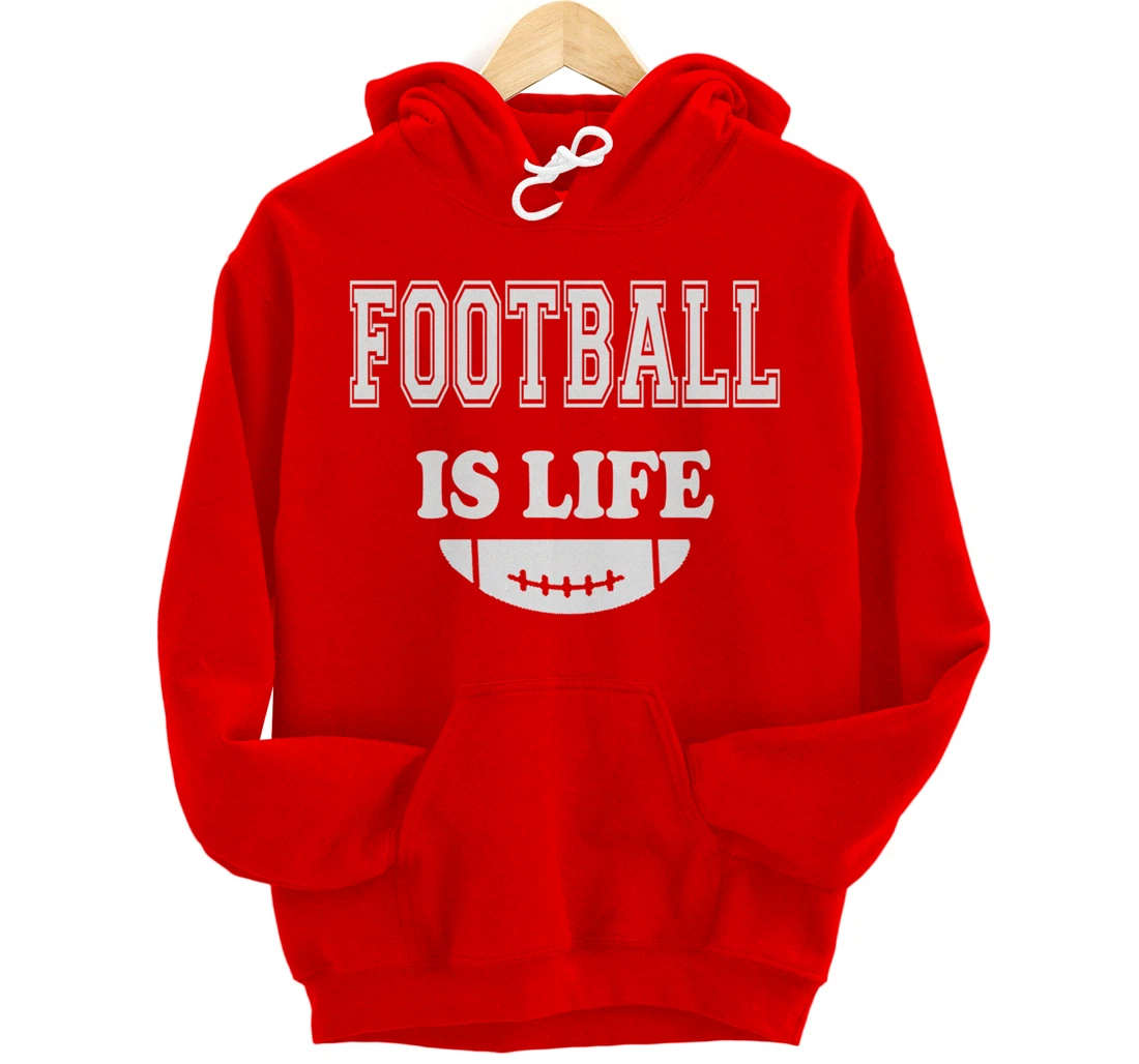 Football Is Life Funny Players Lovers Good Crusher Fan Game Pullover Hoodie