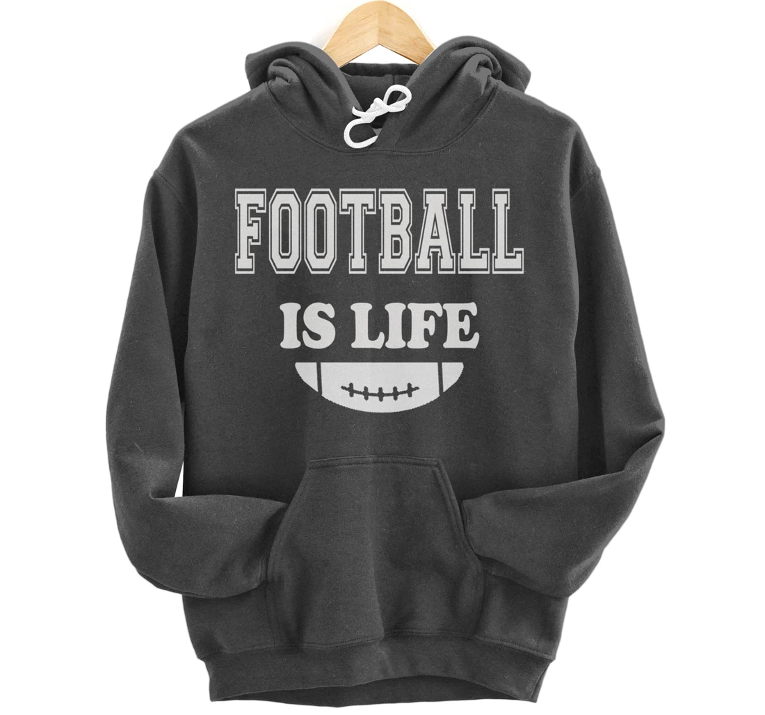 Football Is Life Funny Players Lovers Good Crusher Fan Game Pullover Hoodie