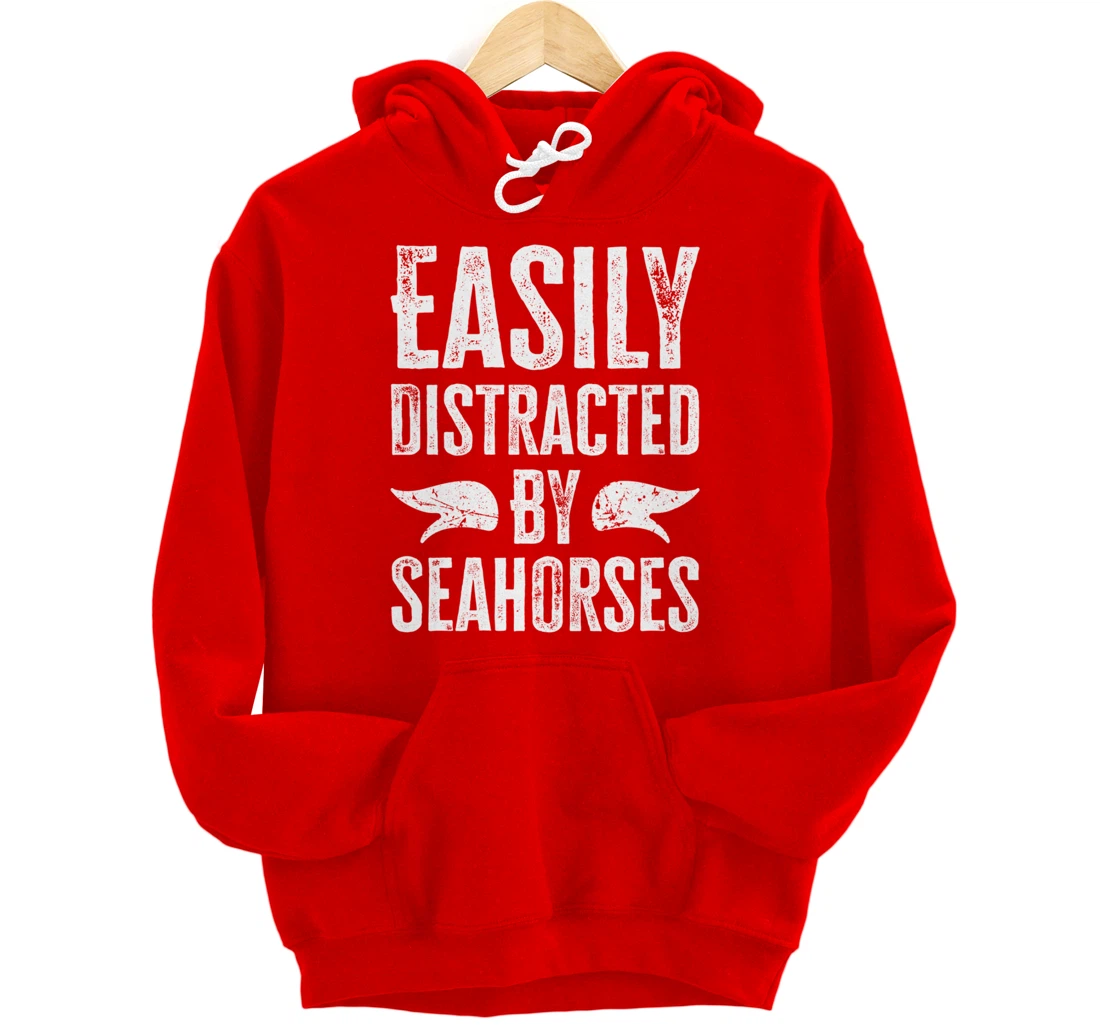 Easily Distracted By Seahorses Pullover Hoodie