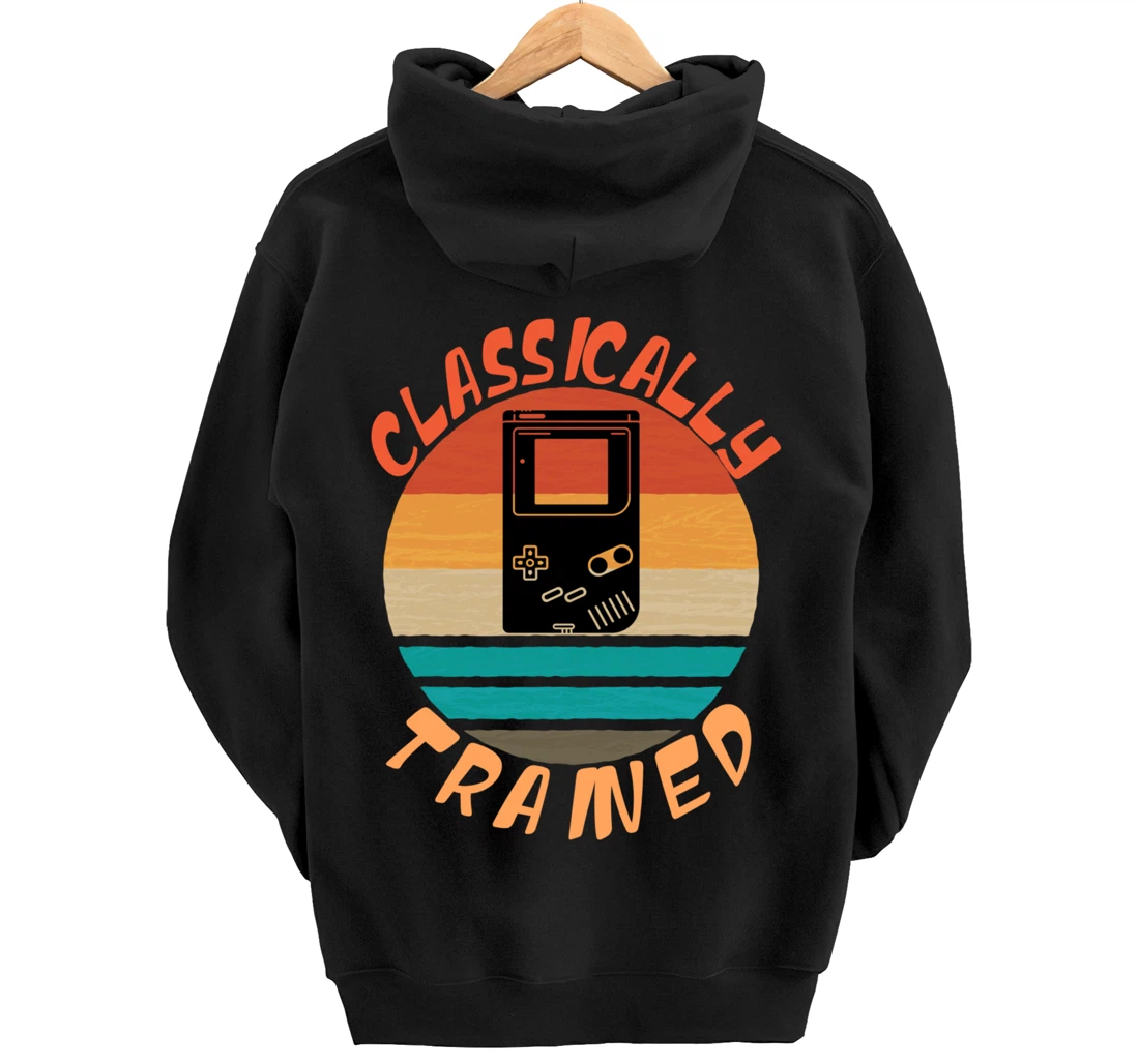 Classically Trained - Retro Vintage Gaming Gamer Pullover Hoodie