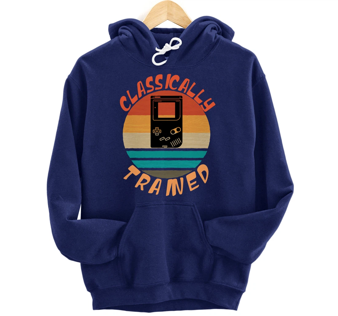 Classically Trained - Retro Vintage Gaming Gamer Pullover Hoodie
