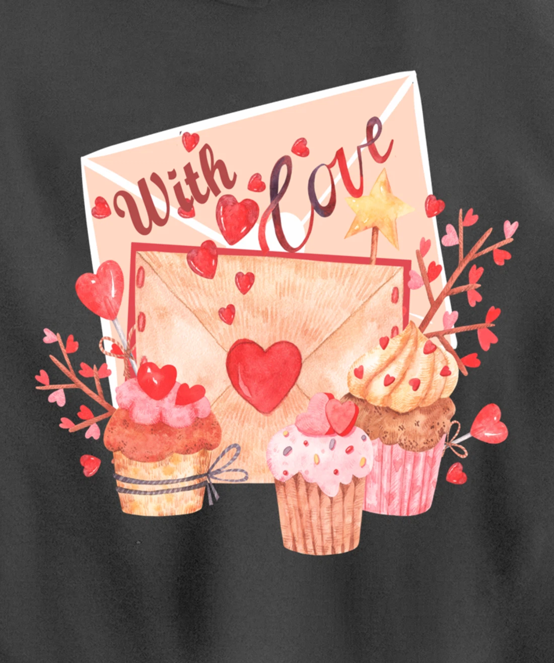 With Love Letter Sweetheart Lover Friend Cupcakes Hearts Pullover Hoodie