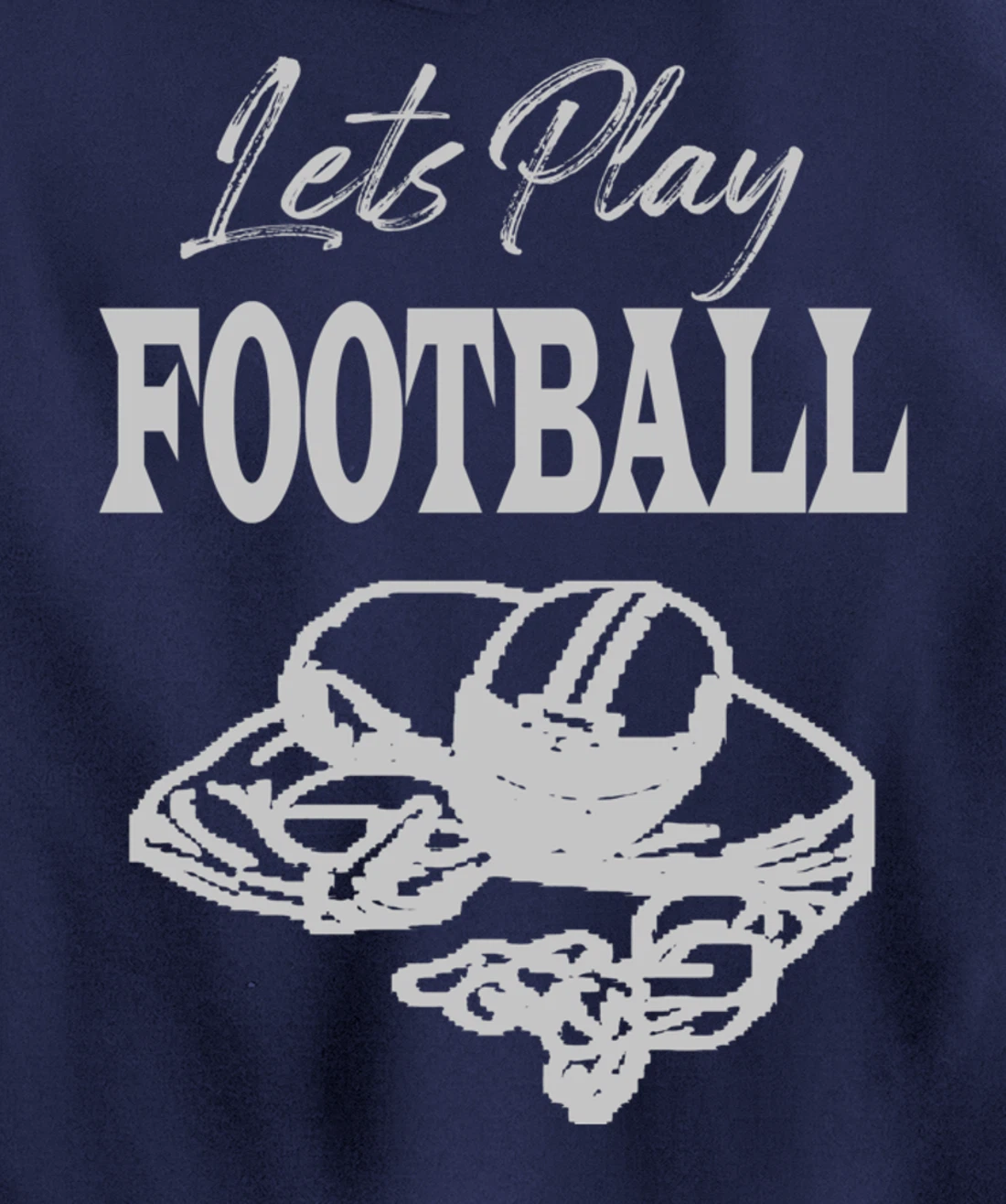 Lets Play Football Players Love Good Sport Game Day Crusher Pullover Hoodie