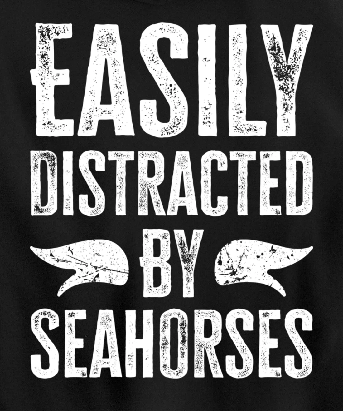 Easily Distracted By Seahorses Pullover Hoodie