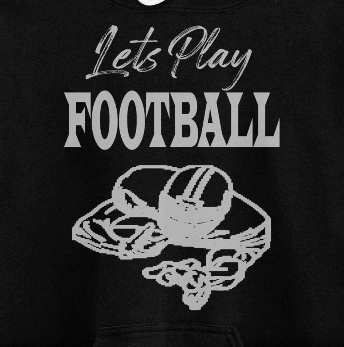Lets Play Football Players Love Good Sport Game Day Crusher Pullover Hoodie