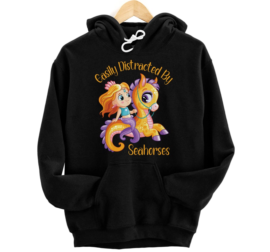 Easily Distracted By Seahorses Pullover Hoodie