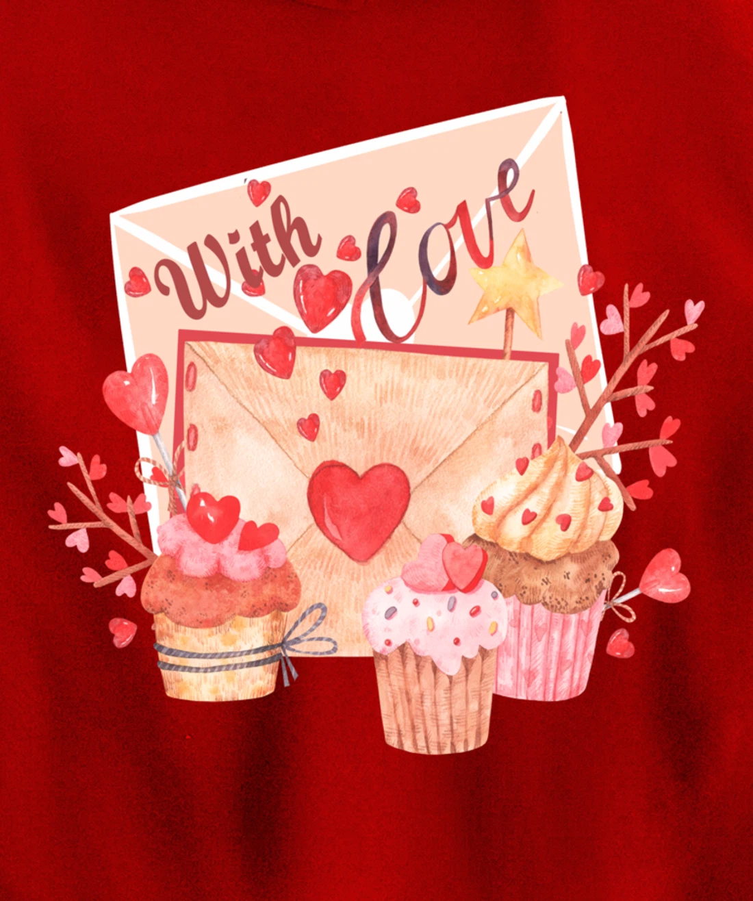 With Love Letter Sweetheart Lover Friend Cupcakes Hearts Pullover Hoodie