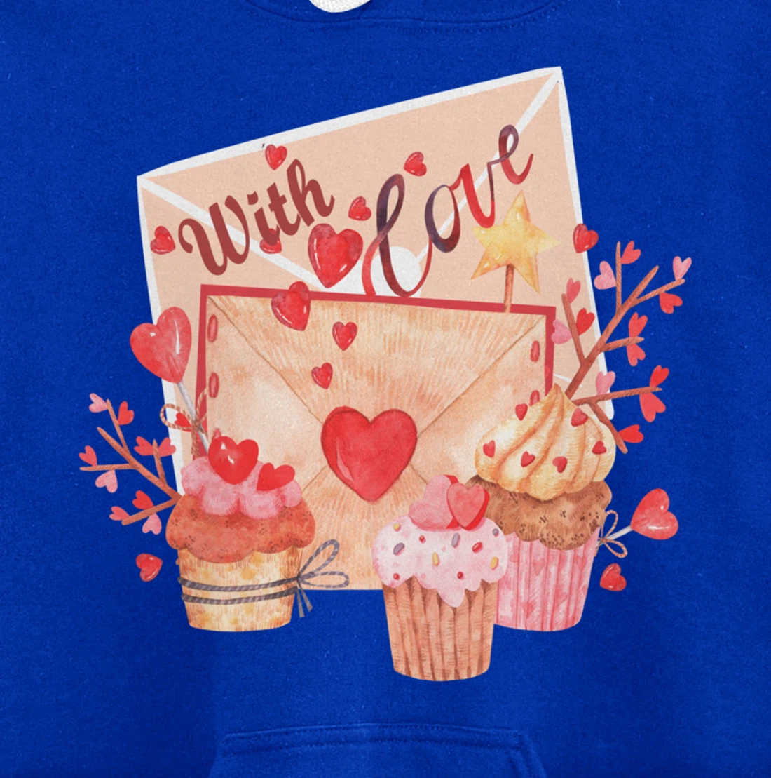 With Love Letter Sweetheart Lover Friend Cupcakes Hearts Pullover Hoodie