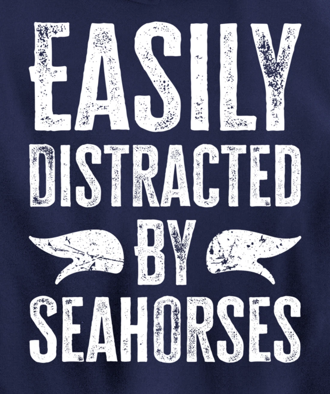 Easily Distracted By Seahorses Pullover Hoodie