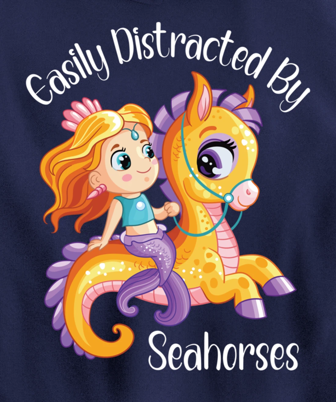 Easily Distracted By Seahorses Pullover Hoodie