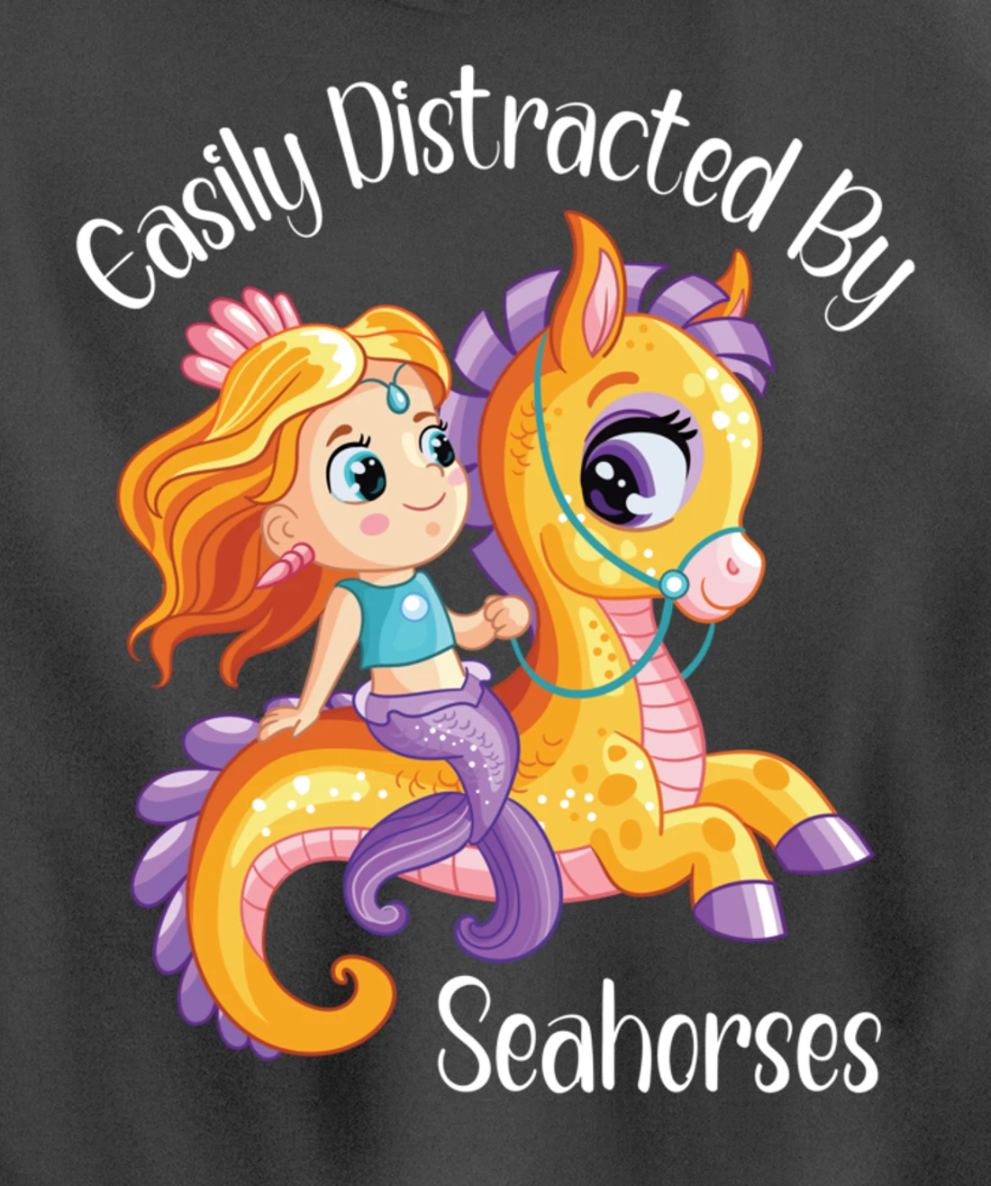 Easily Distracted By Seahorses Pullover Hoodie