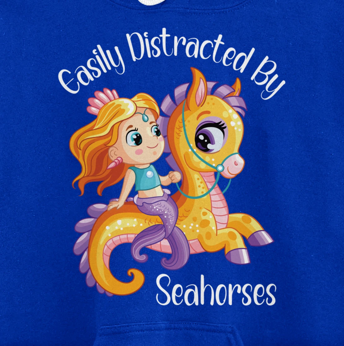Easily Distracted By Seahorses Pullover Hoodie