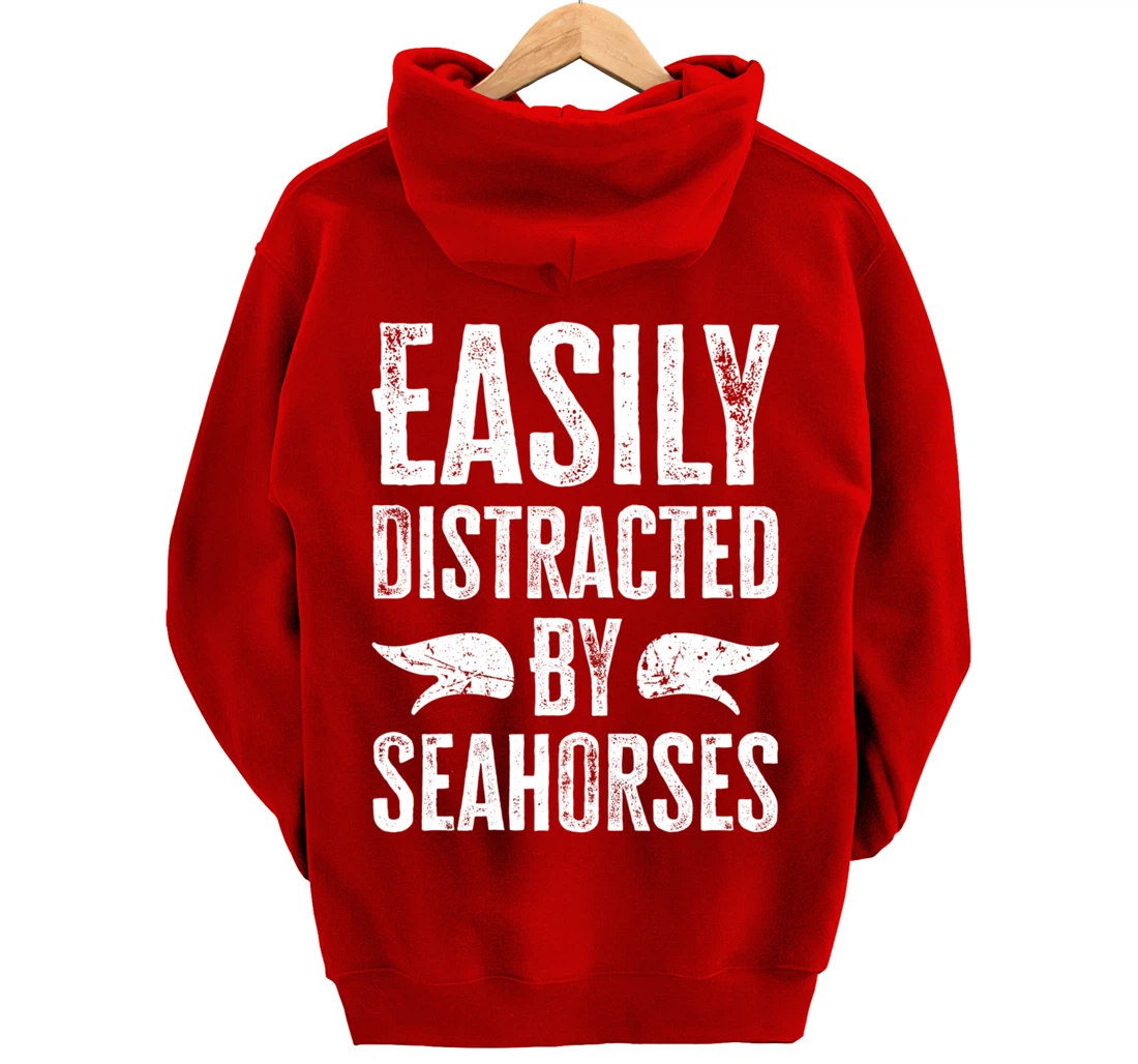 Easily Distracted By Seahorses Pullover Hoodie