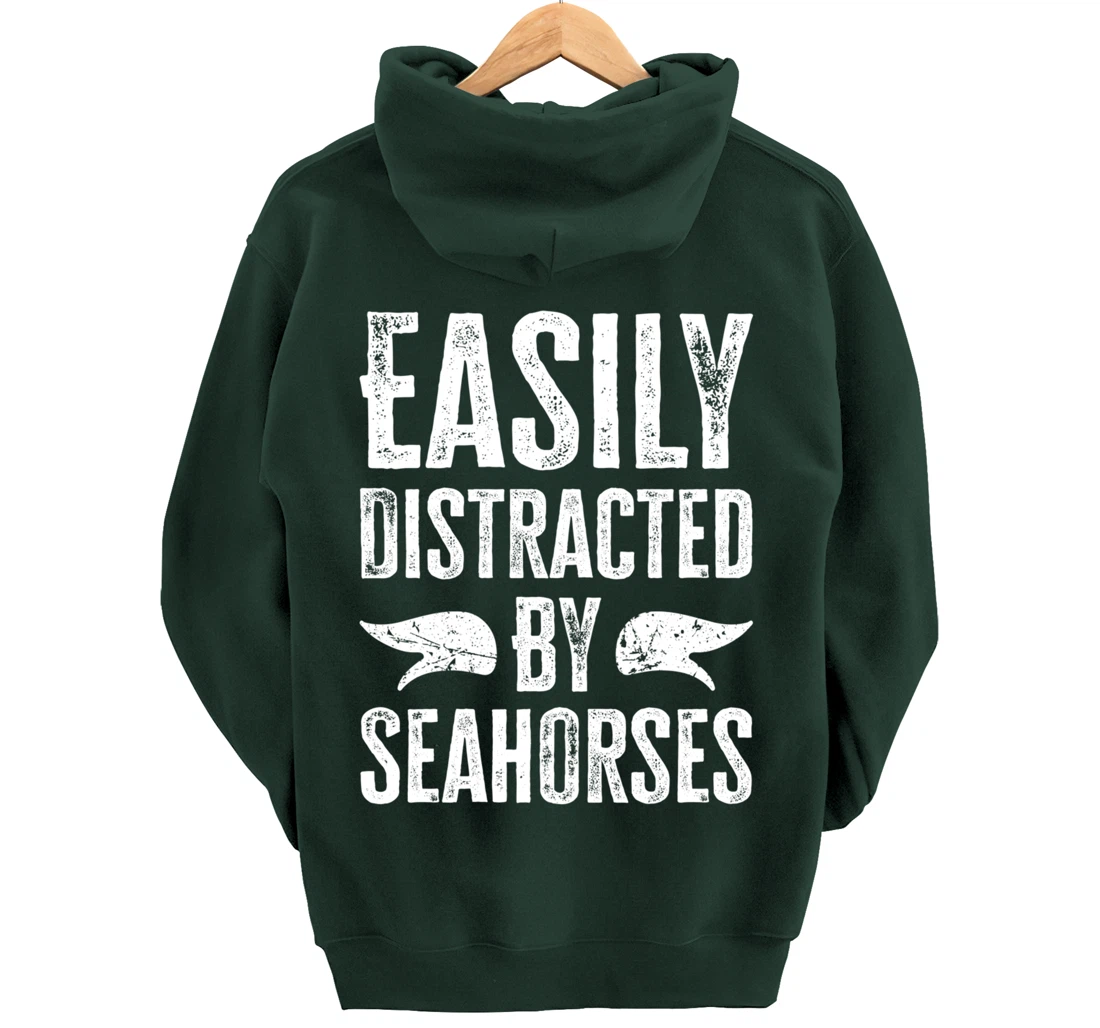 Easily Distracted By Seahorses Pullover Hoodie