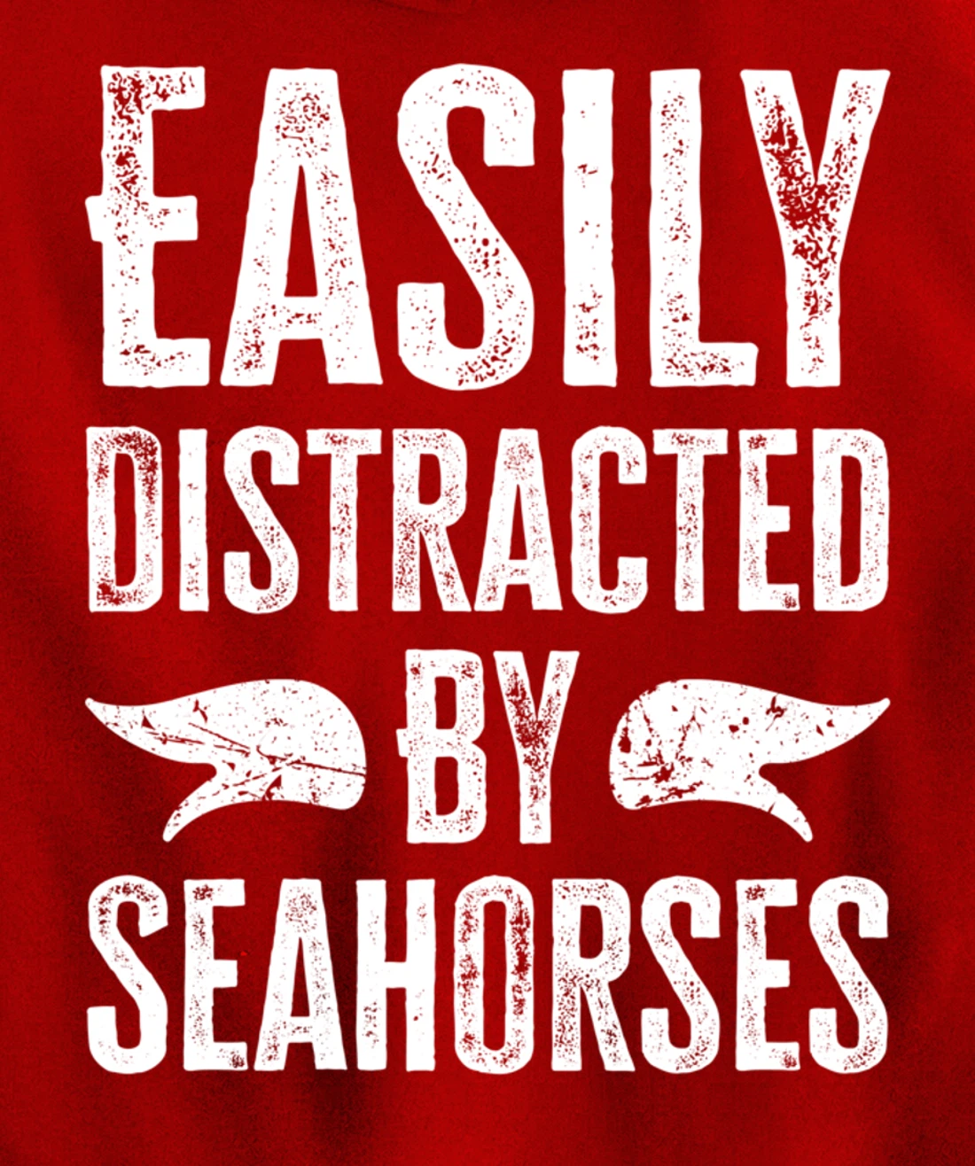Easily Distracted By Seahorses Pullover Hoodie