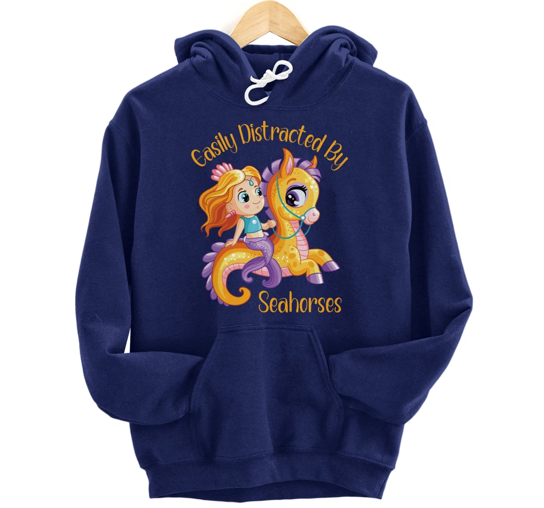 Easily Distracted By Seahorses Pullover Hoodie