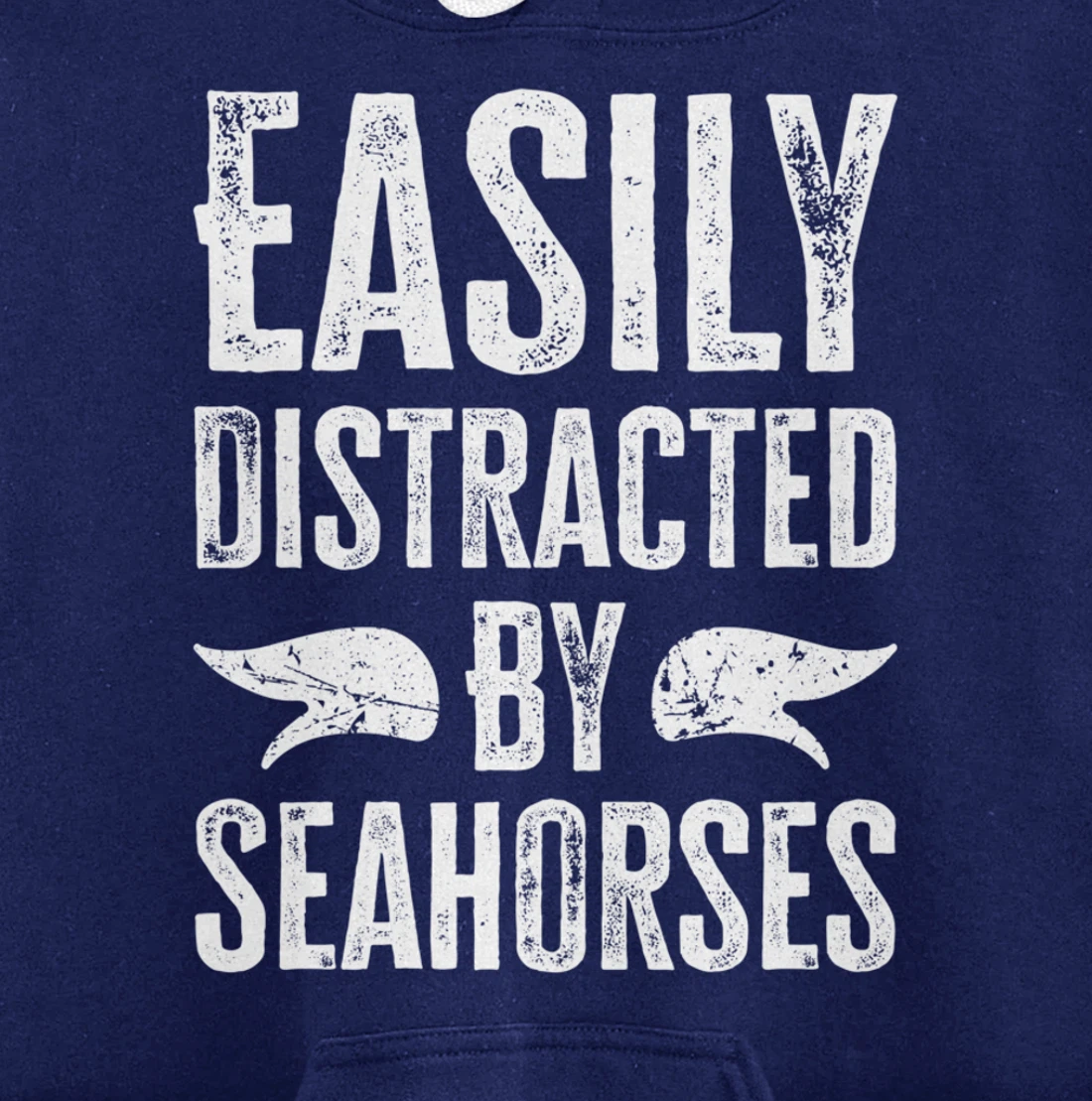Easily Distracted By Seahorses Pullover Hoodie