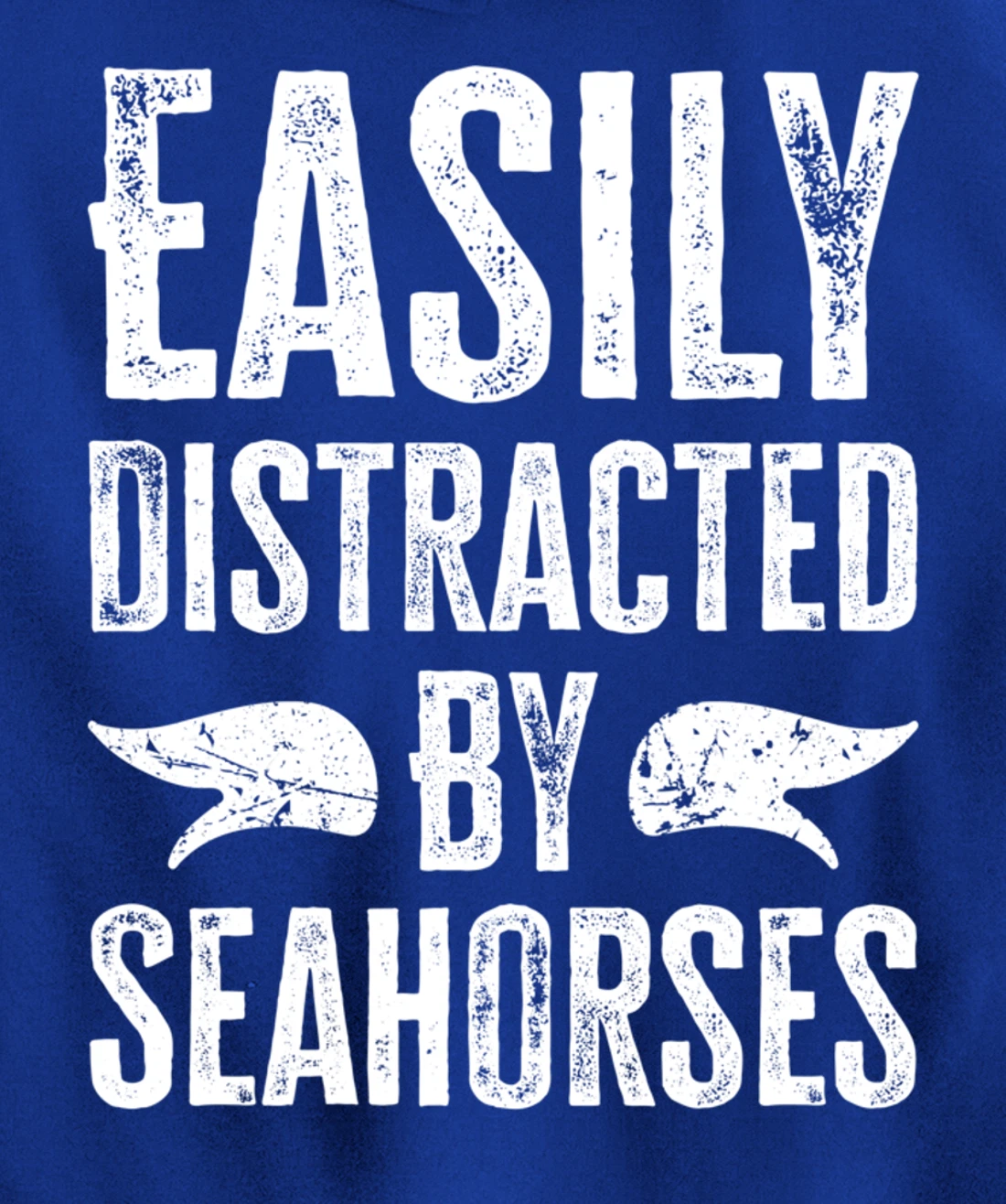 Easily Distracted By Seahorses Pullover Hoodie