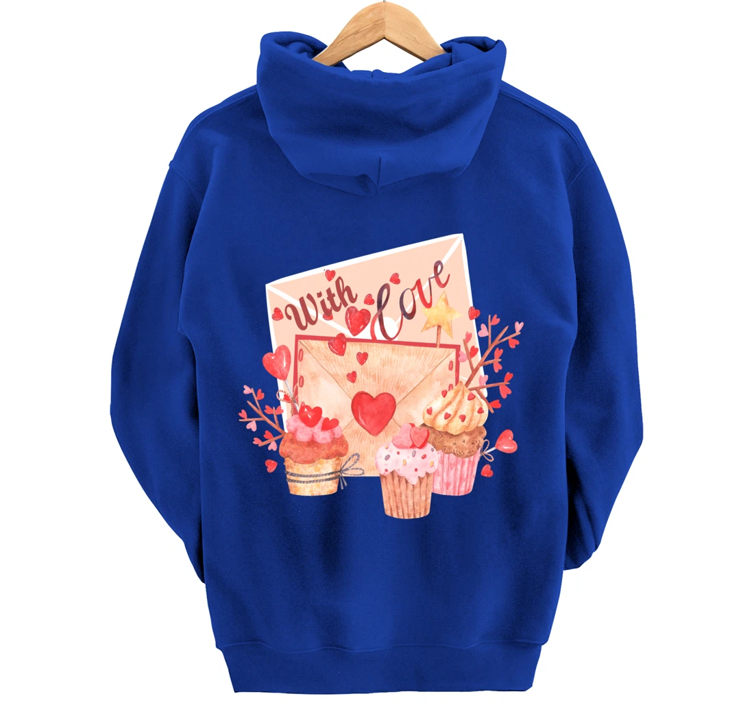 With Love Letter Sweetheart Lover Friend Cupcakes Hearts Pullover Hoodie