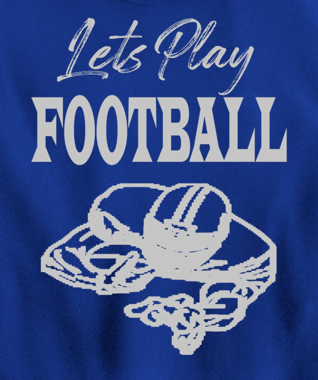 Lets Play Football Players Love Good Sport Game Day Crusher Pullover Hoodie