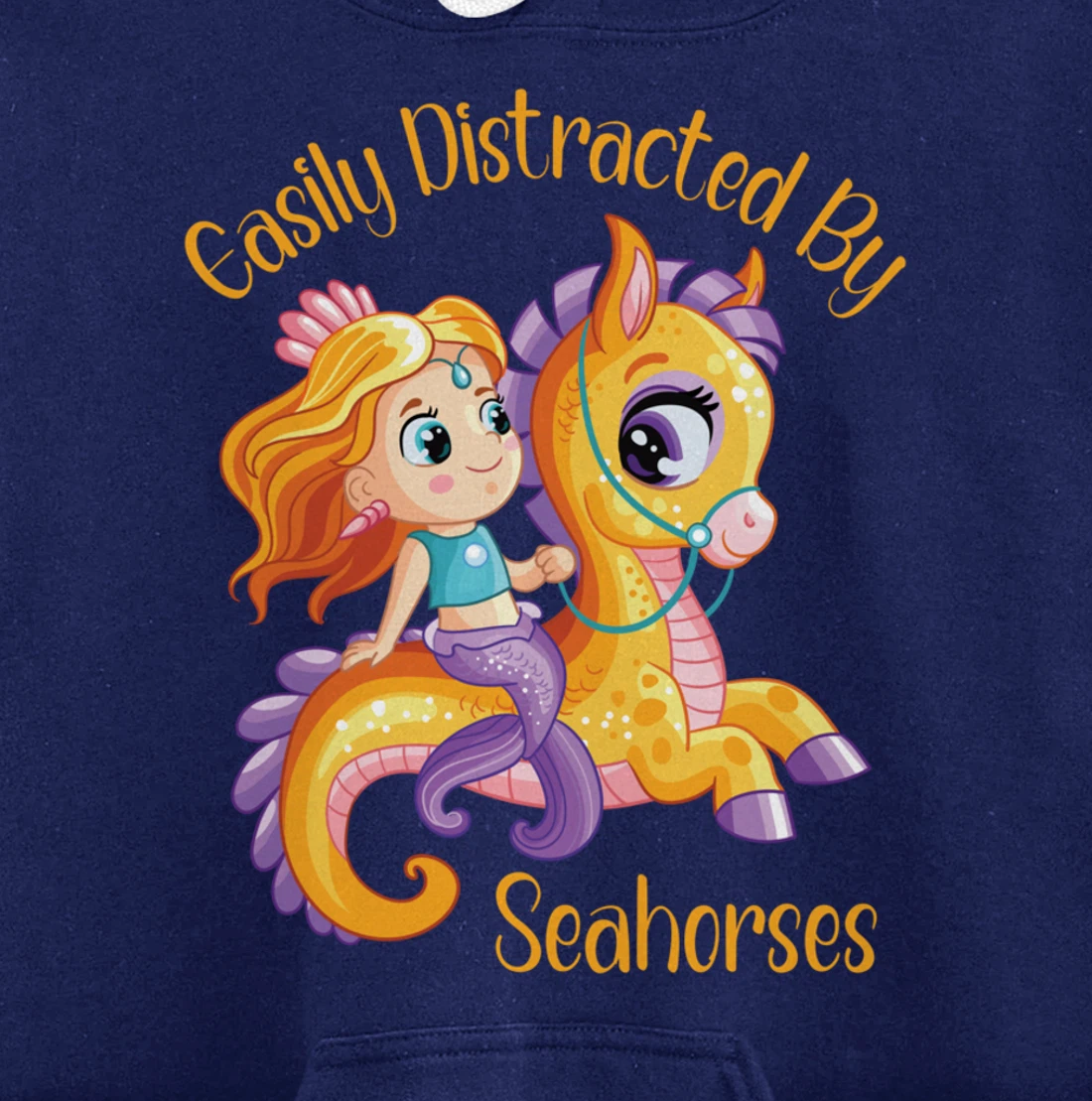 Easily Distracted By Seahorses Pullover Hoodie