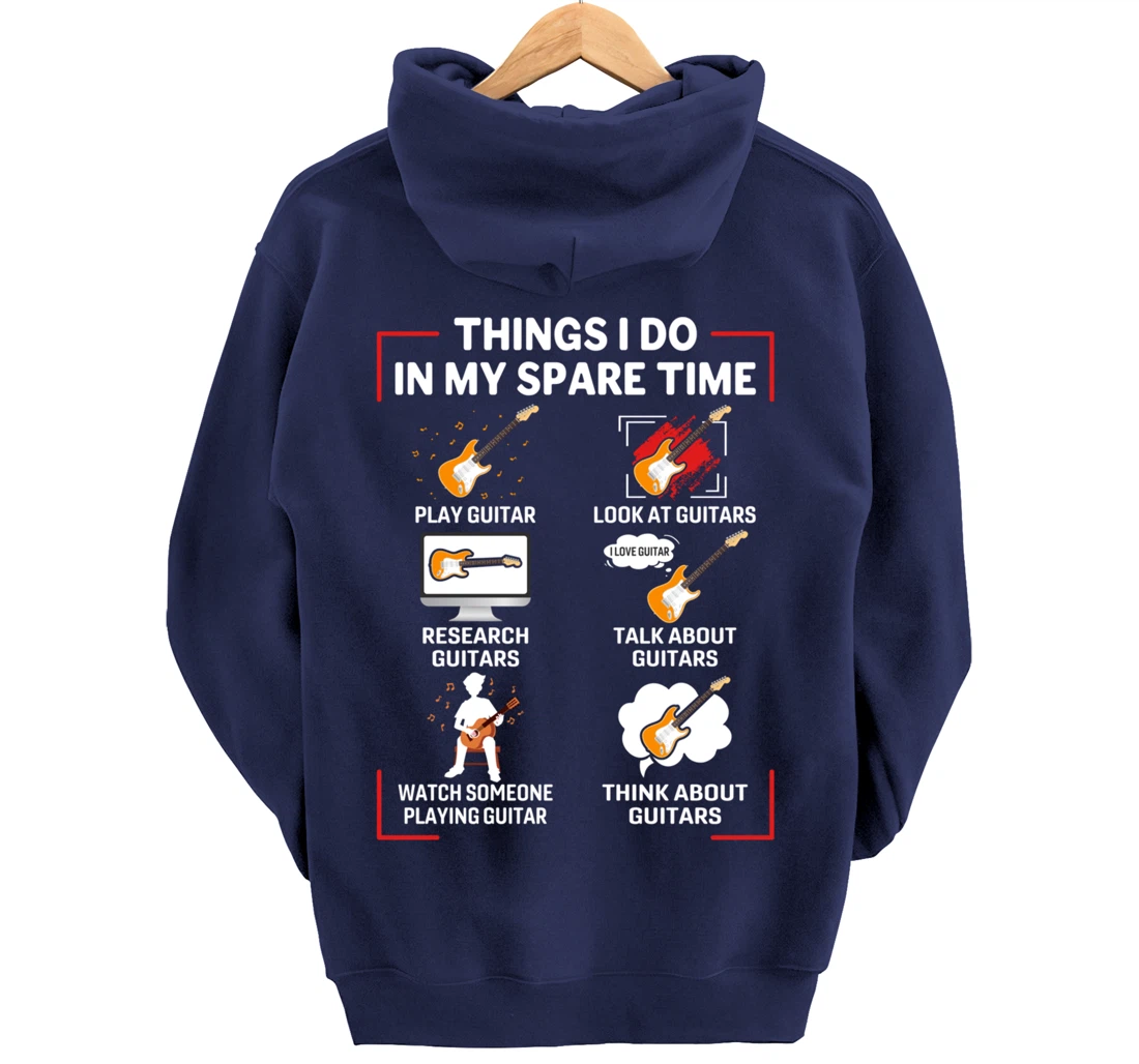 Funny 6 Things I Do In My Spare Time Guitar Player Lover Pullover Hoodie