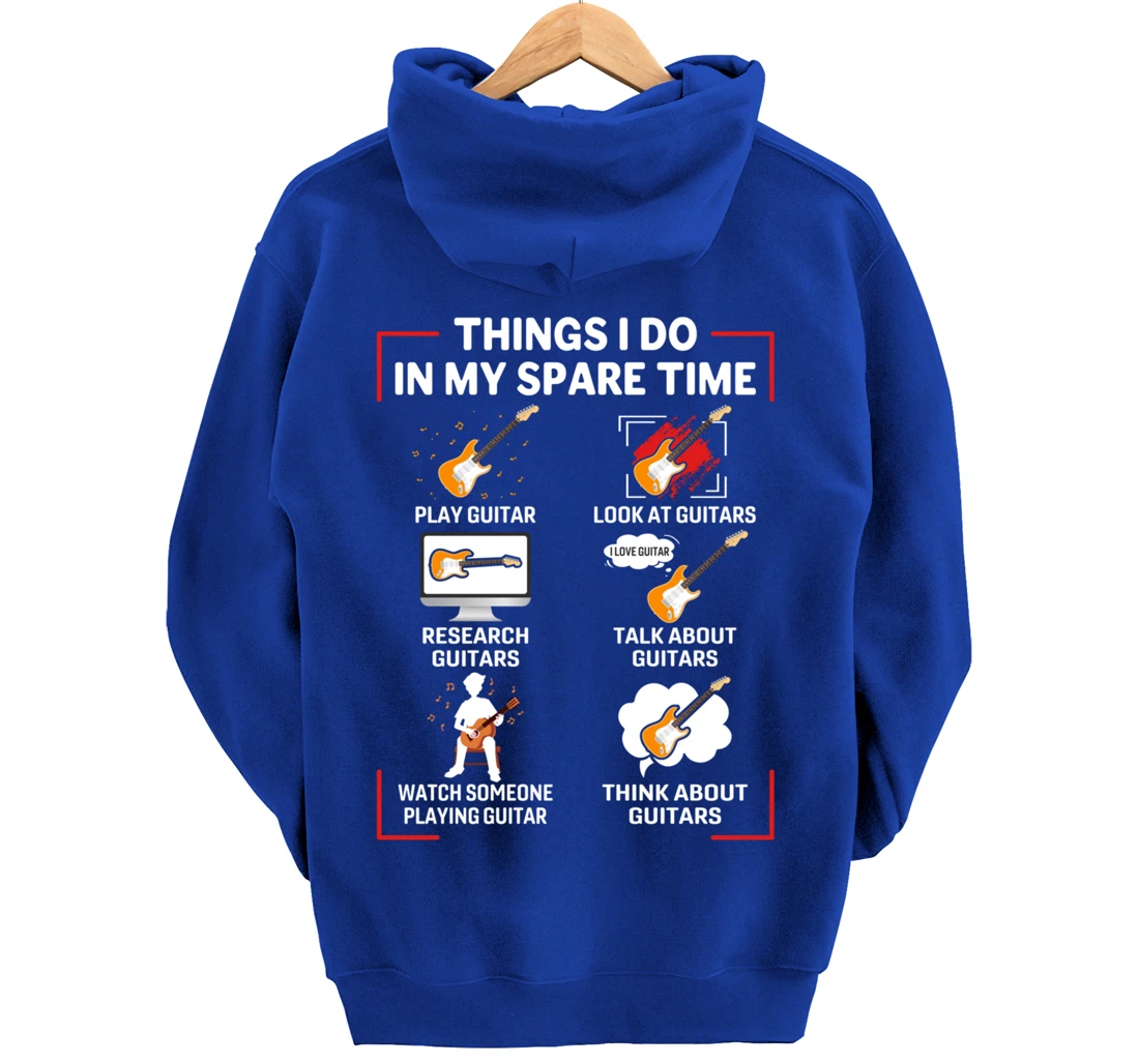 Funny 6 Things I Do In My Spare Time Guitar Player Lover Pullover Hoodie