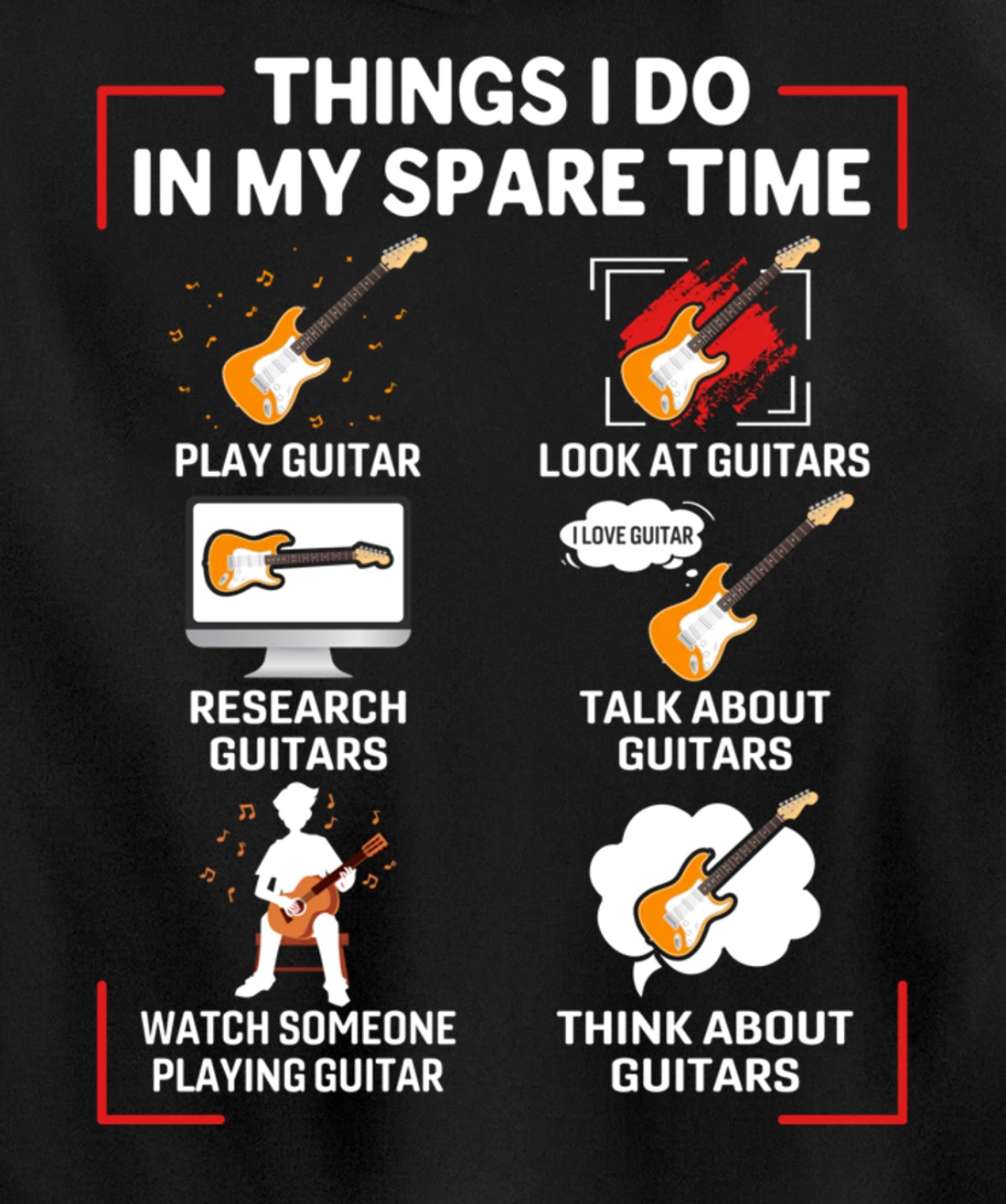 Funny 6 Things I Do In My Spare Time Guitar Player Lover Pullover Hoodie