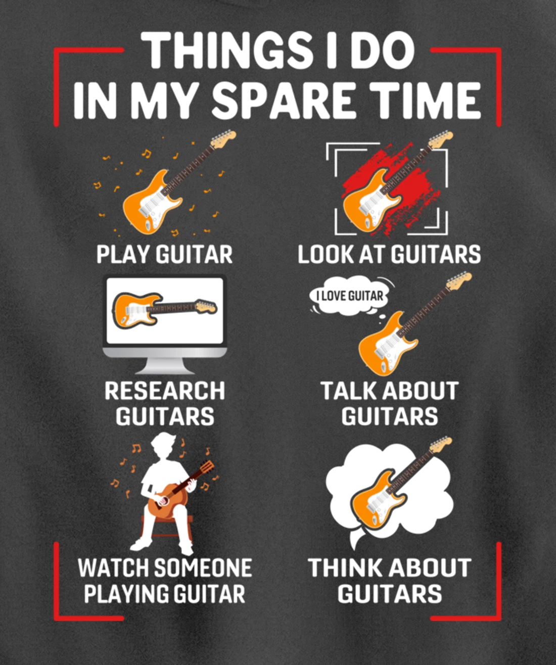 Funny 6 Things I Do In My Spare Time Guitar Player Lover Pullover Hoodie
