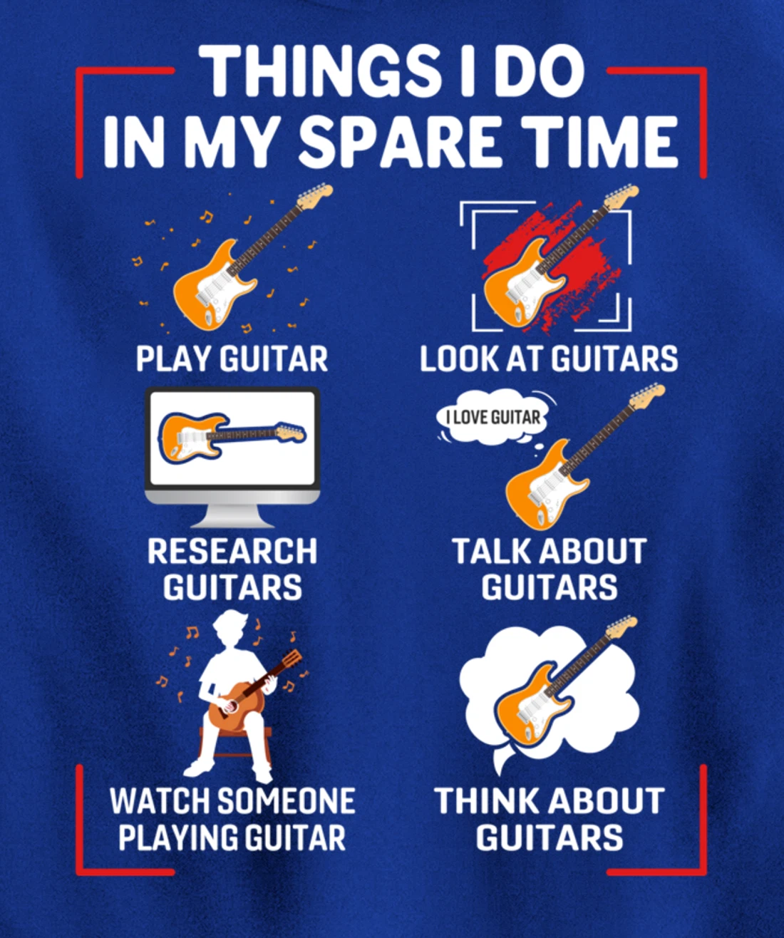 Funny 6 Things I Do In My Spare Time Guitar Player Lover Pullover Hoodie