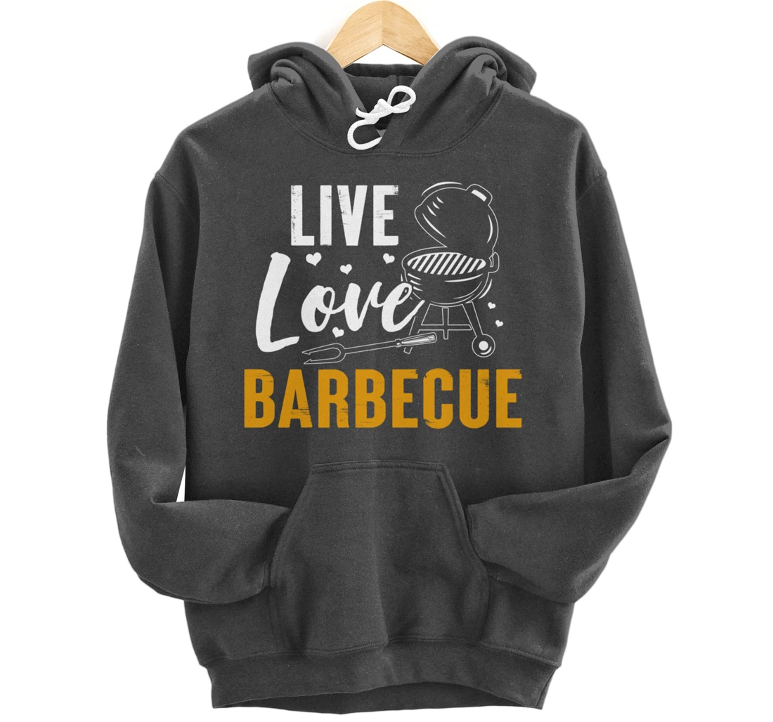 Funny Barbecue Live Love Graphic Women Men Meat Smoking BBQ Pullover Hoodie