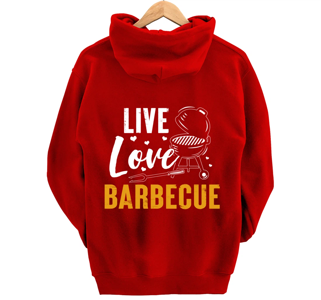 Funny Barbecue Live Love Graphic Women Men Meat Smoking BBQ Pullover Hoodie