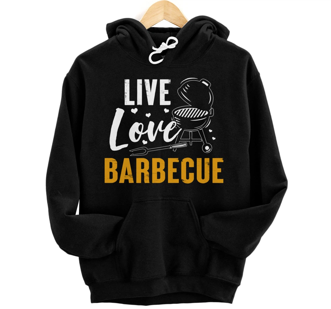 Funny Barbecue Live Love Graphic Women Men Meat Smoking BBQ Pullover Hoodie