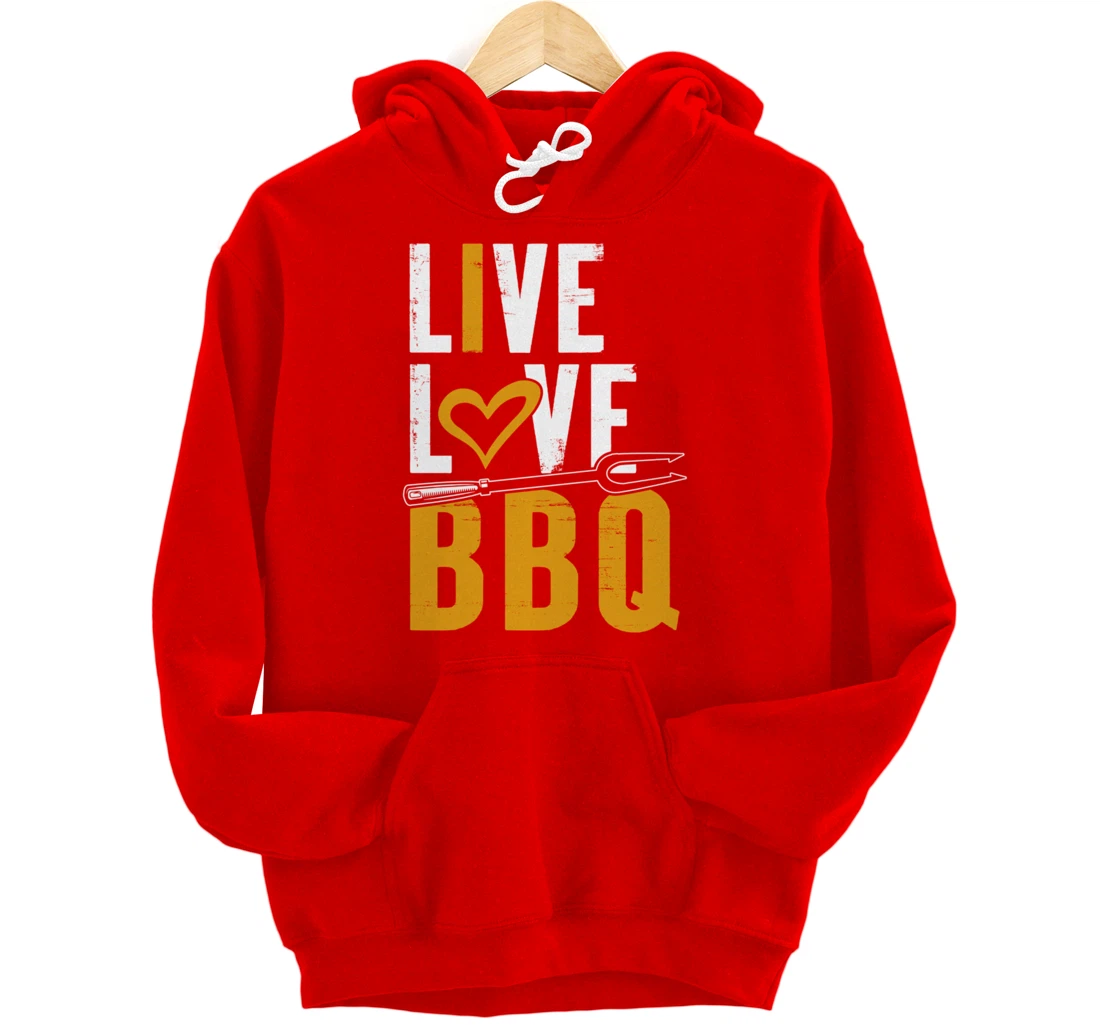 Funny Barbecue Live Love Graphic Women Men Meat Smoking BBQ Pullover Hoodie